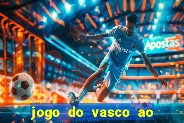 jogo do vasco ao vivo em hd